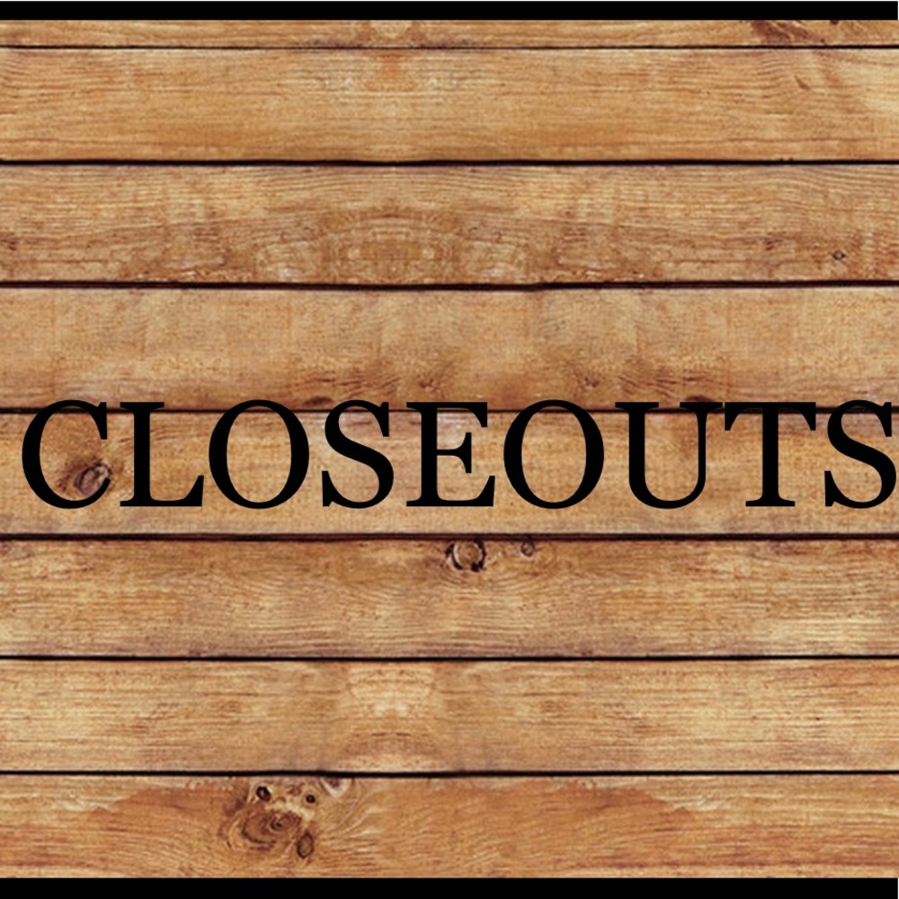 Don’t miss these CLOSEOUTS